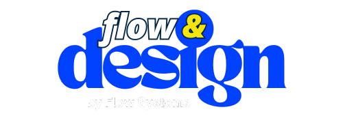 Flow & Design